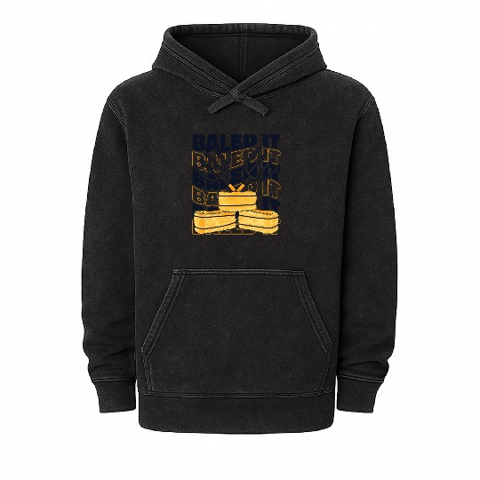 Baled It Rancher Agribusiness Agriculture Farmer Mineral Wash Hoodies