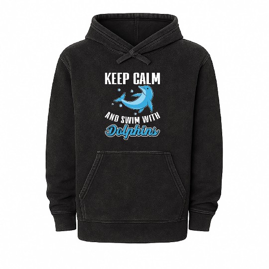 Keep Calm And Swim With Dolphins Mineral Wash Hoodies