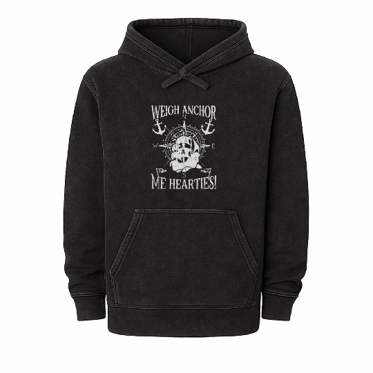 Weigh anchor, me hearties! - Pirate Mineral Wash Hoodies
