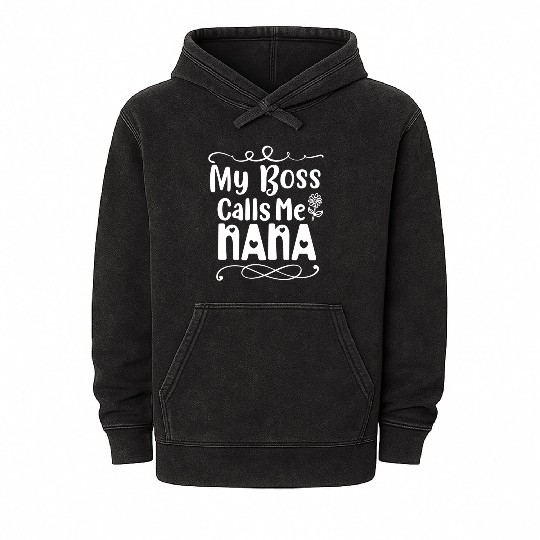 My Boss Calls Me Nana Mineral Wash Hoodies