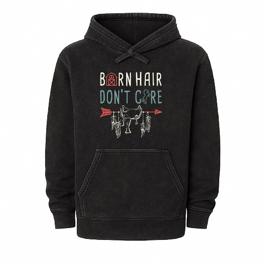 Horse Lover Equestrian Riding Barn Hair Dont Care Mineral Wash Hoodies