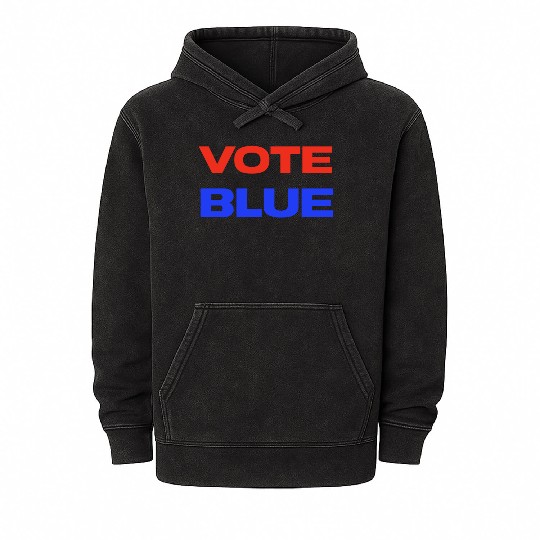 Vote Blue Democratic Party Liberal Voting Mineral Wash Hoodies