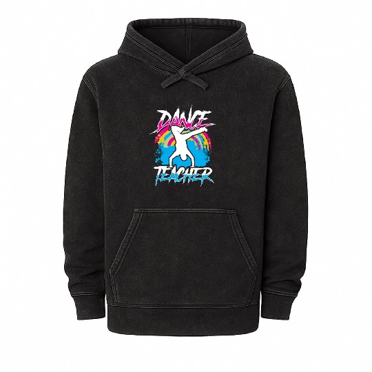 Dance Teacher Teach Dancer Dancing Class Mineral Wash Hoodies