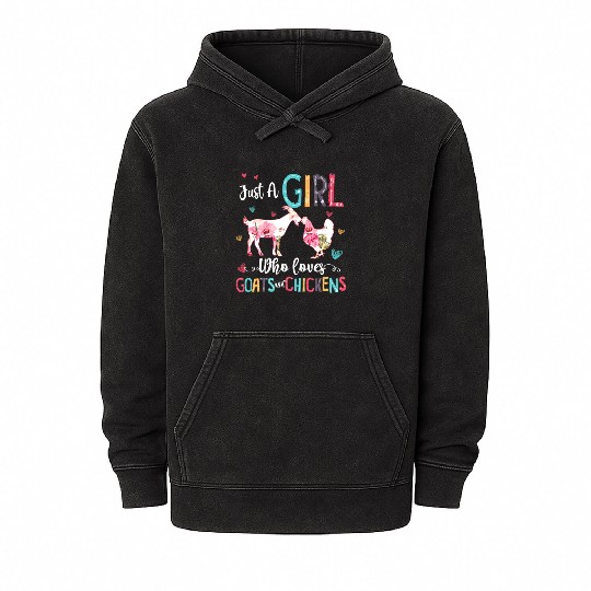 Cute Just A Girl Who Loves Chickens Goats Farmer Mineral Wash Hoodies