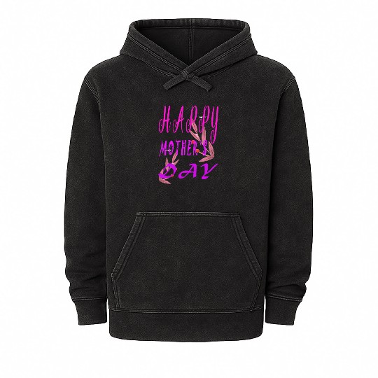 HAPPY MOTHER'S DAY - Mother's Day Mineral Wash Hoodies