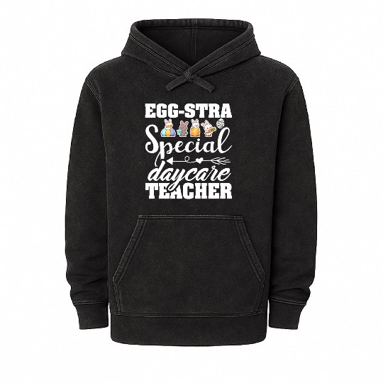 Egg Stra Special Daycare Teacher Easter Mineral Wash Hoodies