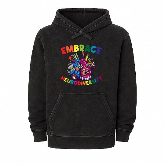 Embrace Neurodiversity Funny Adhd Mineral Wash Hoodies