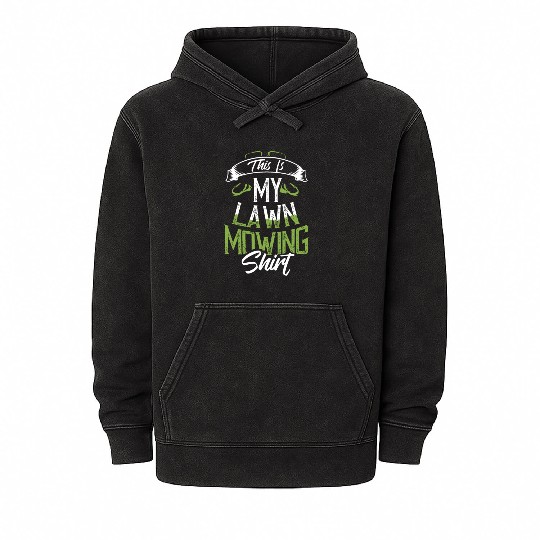 This Is My Lawn Mowing idea Lawn Mower Design Gard Mineral Wash Hoodies