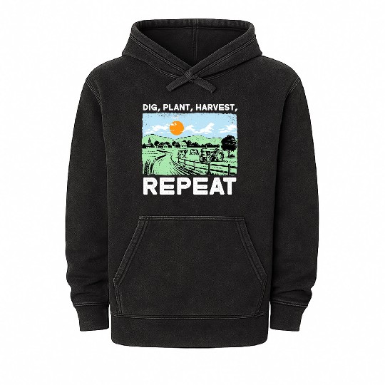 Dig Plant Harvest Repeat I Agriculture Farmer Mineral Wash Hoodies