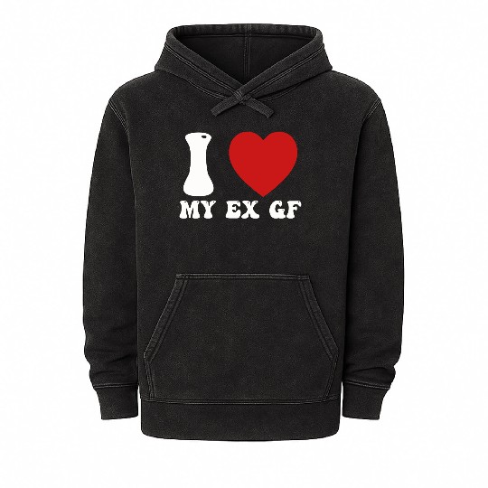 I Love My Ex Girlfriend Mineral Wash Hoodies