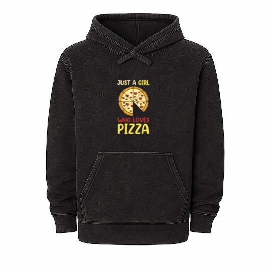 Just A Girl Who Loves Pizza Funny Pizza Lover Mineral Wash Hoodies