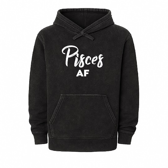 Pisces Af Pisces Astrology Zodiac Sign Pisces Mineral Wash Hoodies