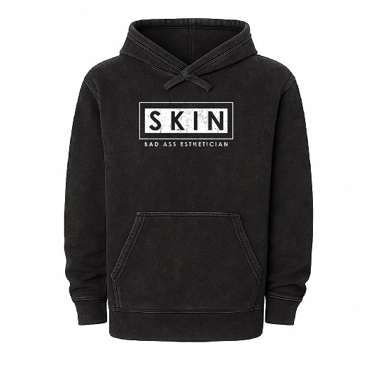Skin Bad Ass Esthetician Skincare Esthetician Mineral Wash Hoodies