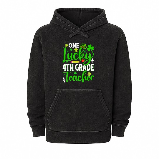 Saint Patrick'S Day One Lucky 4Th Grade Teacher Mineral Wash Hoodies