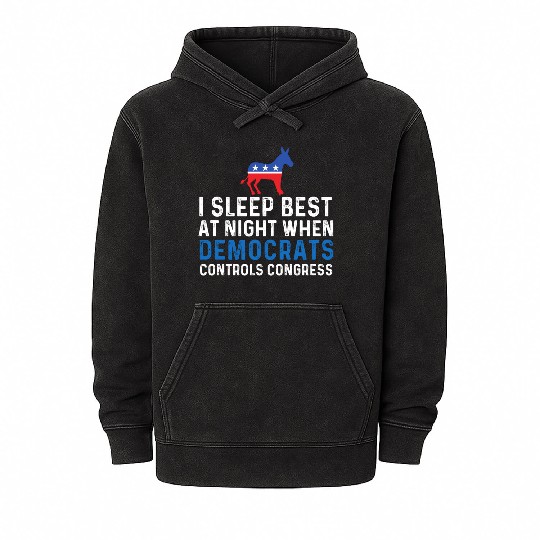 I Sleep Best At Night When Democrats Conservative Mineral Wash Hoodies