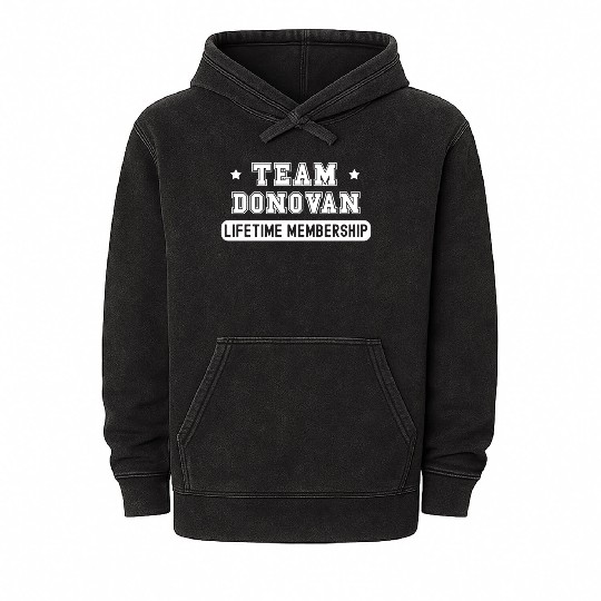 Team Donovan Lifetime Membership Family Last Name Mineral Wash Hoodies