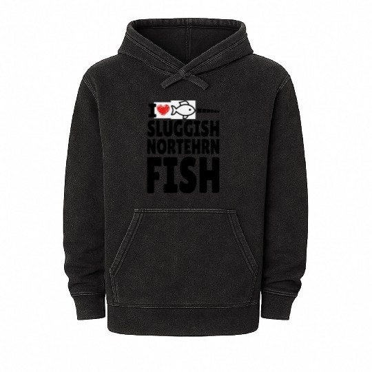 i love sluggish northern fish Mineral Wash Hoodies