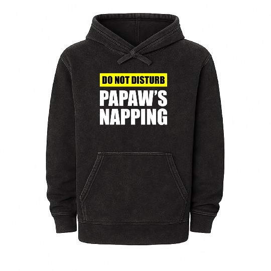 Do Not Disturb Papaw'S Napg Mineral Wash Hoodies