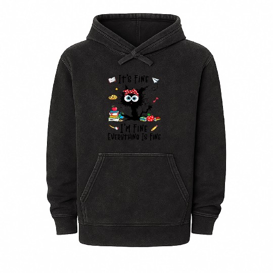 Black Cat It'S Fine I'M Fine Everything Is Fine Mineral Wash Hoodies