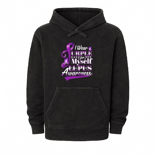 I Wear Purple For Myself Lupus Awareness Mineral Wash Hoodies