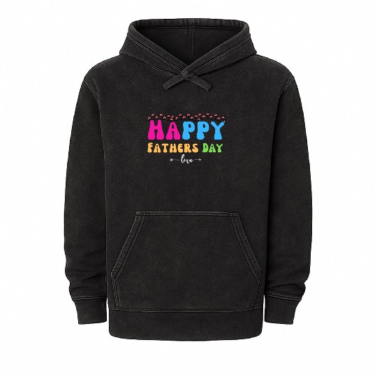 Happy Fathers Day i love you dad Heart Daddy funny Mineral Wash Hoodies