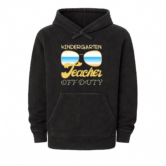 Kindergarten teacher off duty Mineral Wash Hoodies