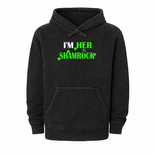 I'M Her Shamrock I'M His Lucky Charm St Patric Mineral Wash Hoodies