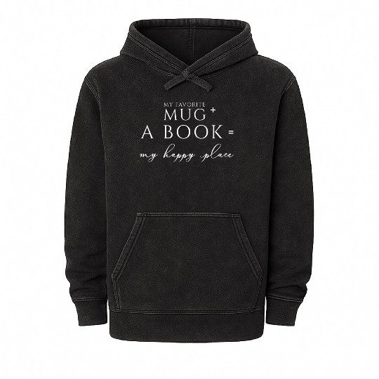 My Favorite Book My Happy Place Mineral Wash Hoodies