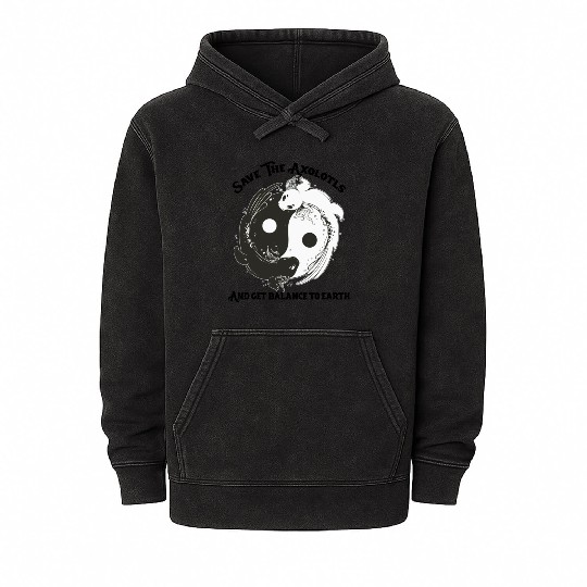 Discover Save The Axolotls and get balance to earth Mineral Wash Hoodies