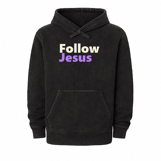 Follow Jesus Social Media Christian Follower Mineral Wash Hoodies