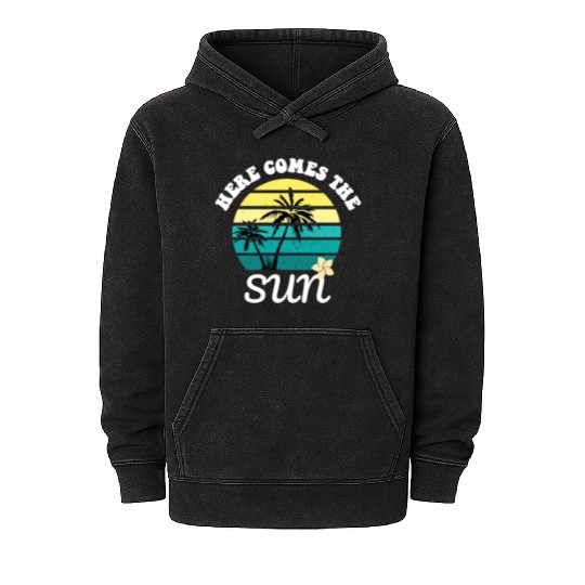 Here comes the sun Summer vacation Mineral Wash Hoodies