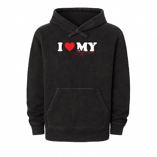 I Love My Boyfriend I Heart My Boyfriend Mineral Wash Hoodies