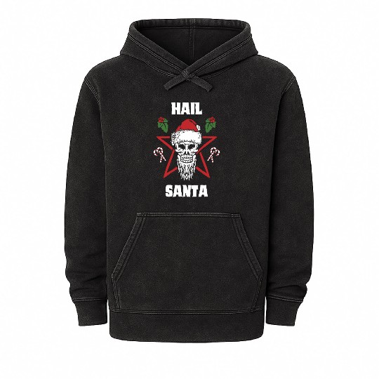 Hail Santa Funny Christmas Design For People Who Mineral Wash Hoodies