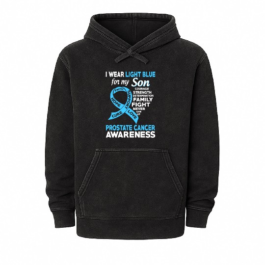 I Wear Light Blue For My Son Prostate Cancer Mineral Wash Hoodies