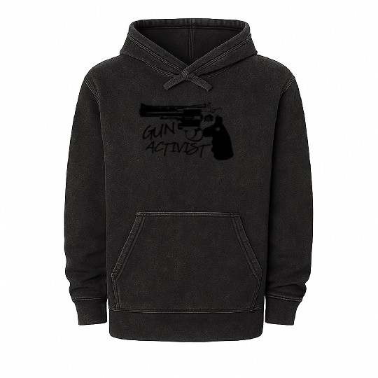 Gun Aktivist Right To Arm Myself Gun Lover Guns Mineral Wash Hoodies