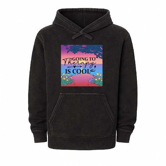 Going to Therapy is Cool: Normalize Mental Health Mineral Wash Hoodies