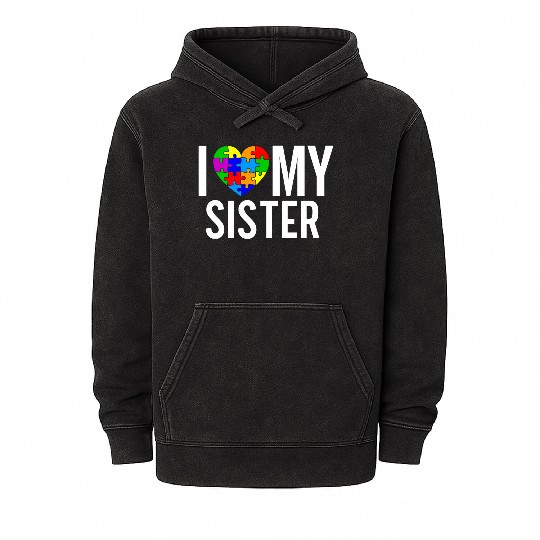 I Love My Sister Mineral Wash Hoodies