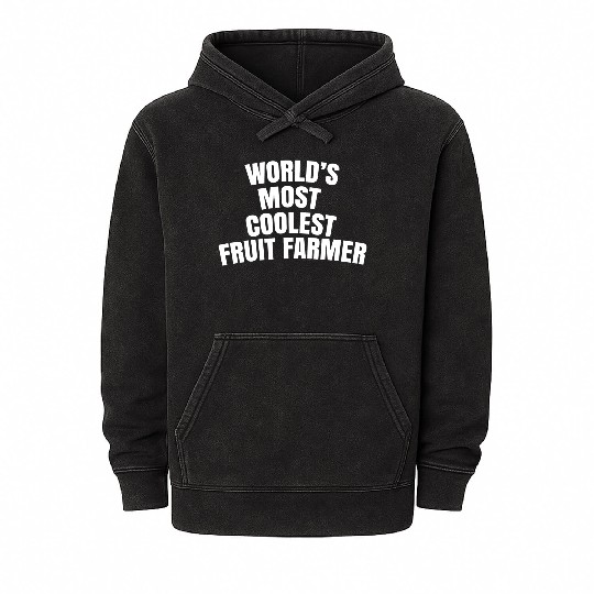 World s Most Coolest Fruit Farmer Mineral Wash Hoodies