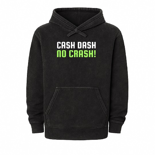 Cash Dash No Crash Mineral Wash Hoodies