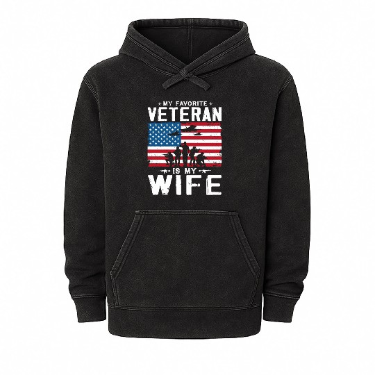 My Favorite Veteran Is My Wife Mineral Wash Hoodies