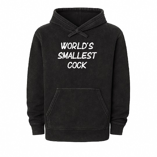 World s Smallest Cock Mineral Wash Hoodies