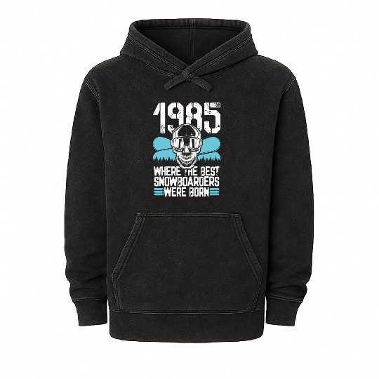 1985 Where The Best Snowboarders Were Born Snowboa Mineral Wash Hoodies