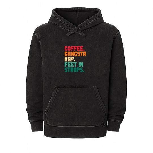 Coffee Gangsta Rap Feet In Straps Vintage Mineral Wash Hoodies