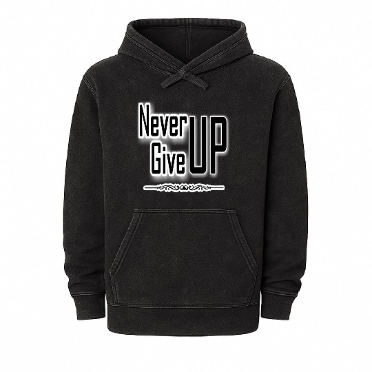 "Never Give Up", a motivational design Mineral Wash Hoodies