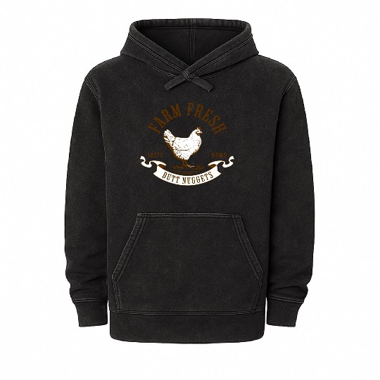 Chicken Lover Farm Fresh Butt Nuggets Funny Farmer Mineral Wash Hoodies
