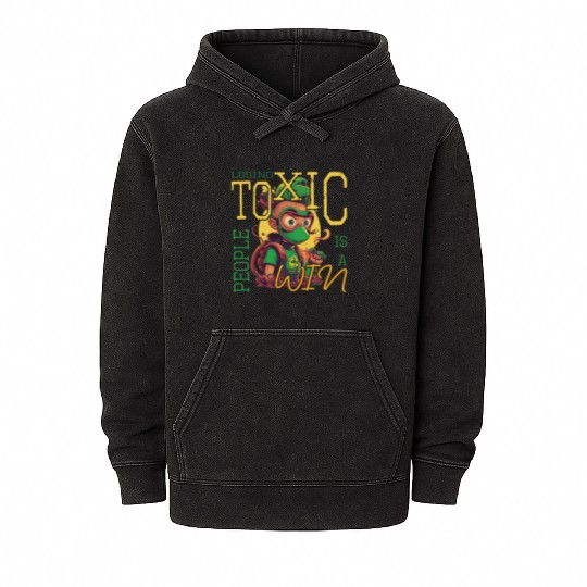 losing toxic people is a win Mineral Wash Hoodies