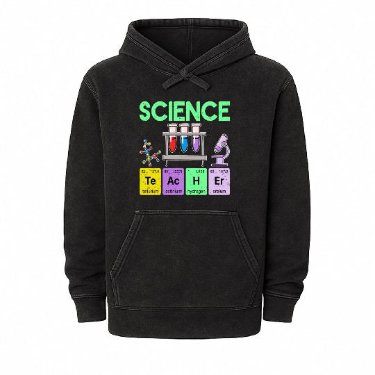 Science Teacher Periodic Table Elements Chemistry Mineral Wash Hoodies