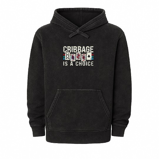 Cribbage Is A Choice Board Game Playing Cards Mineral Wash Hoodies