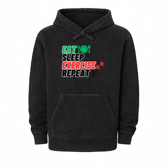eat sleep EXERCISE repeatlife of heroes power Mineral Wash Hoodies