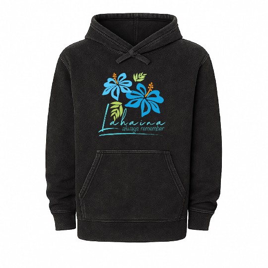 Hawaiian Hibiscus: Lahaina - Always Remember Mineral Wash Hoodies